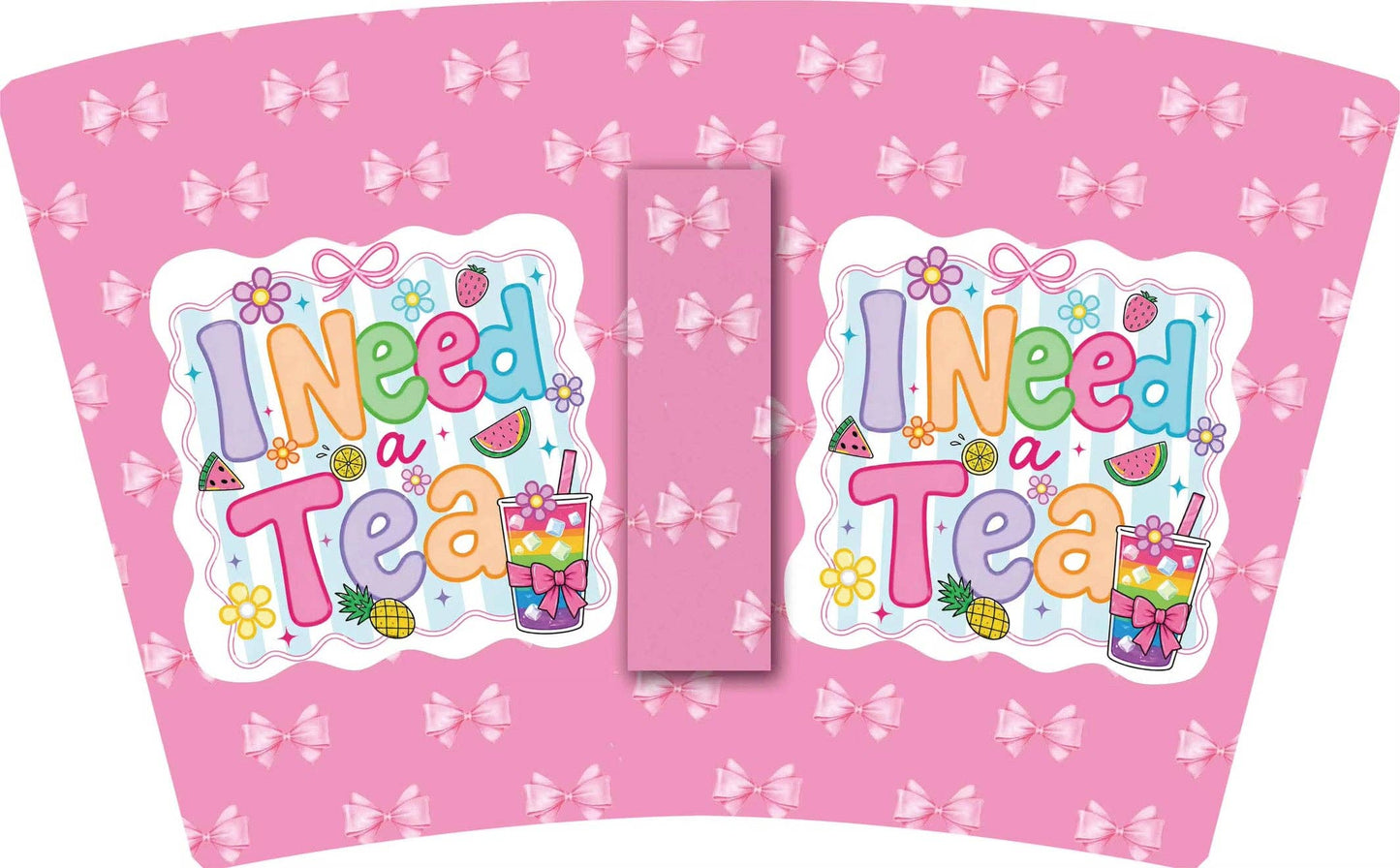 (MID AUGUST PRE-ORDER) I NEED A TEA  (TALL ONLY)