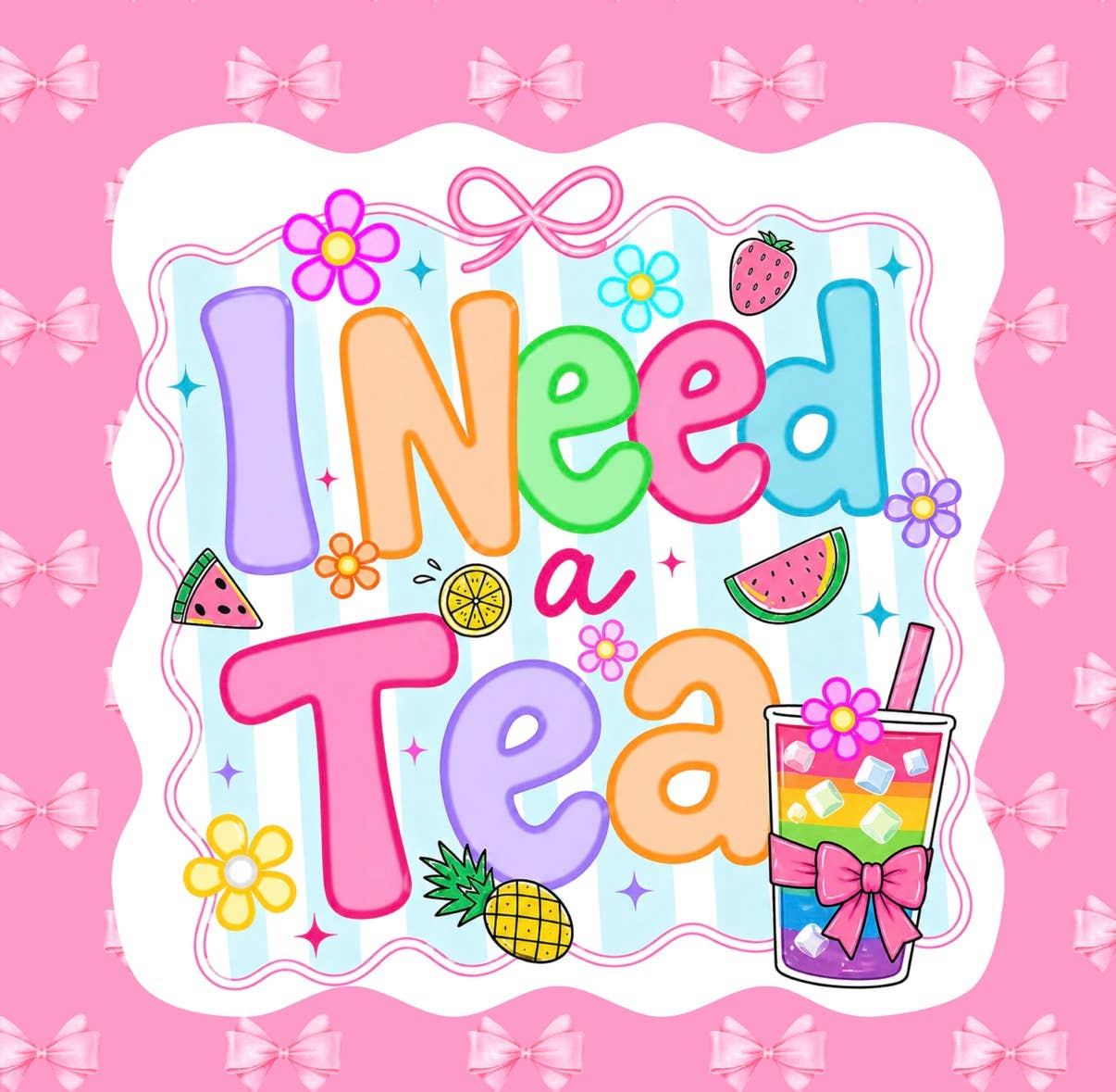 (MID AUGUST PRE-ORDER) I NEED A TEA  (TALL ONLY)