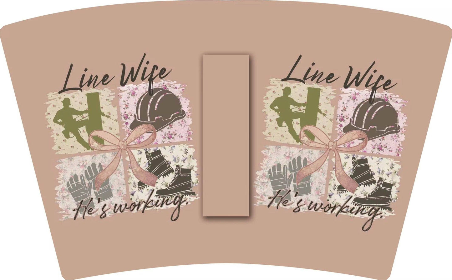 LINE WIFE-LINEMAN-HE’S WORKING (TALL ONLY)