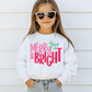 MERRY & BRIGHT SWEATSHIRT